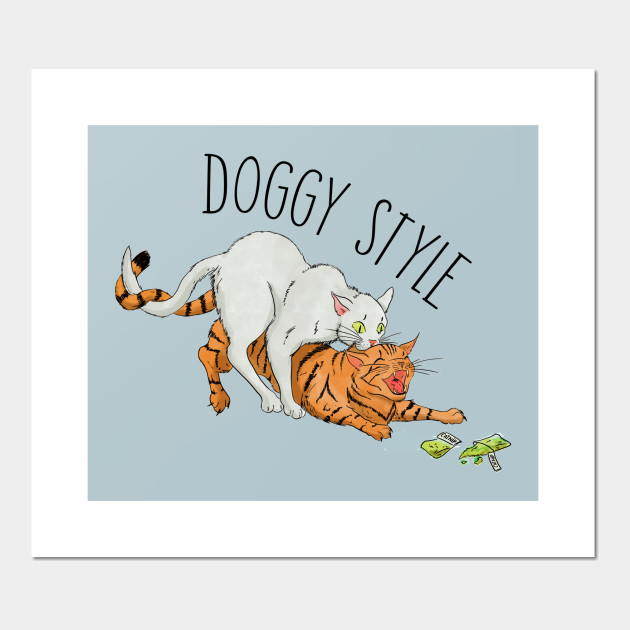 doggie style posters Doggie style posters